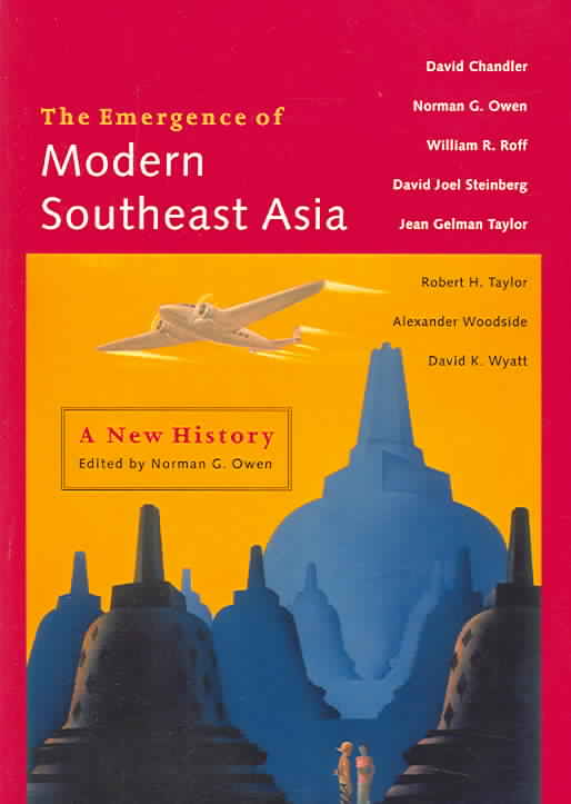 The Emergency of Modern Southeast Asia: A New History