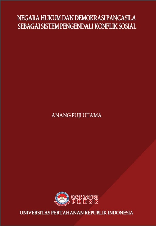 Negara Hukum dan Demokrasi Pancasila Sebagai Sistem Pengendali Konflik Sosial