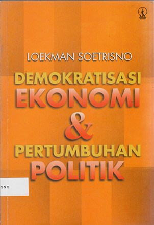 Demokratisasi Ekonomi dan Pertumbuhan Politik