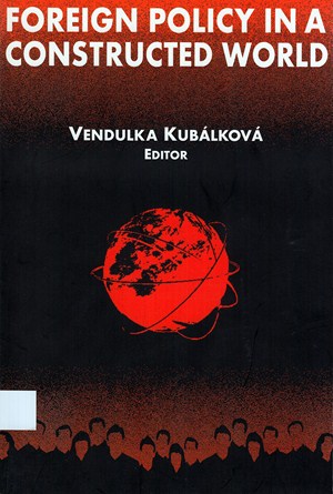 Foreign Policy in a Constructed World