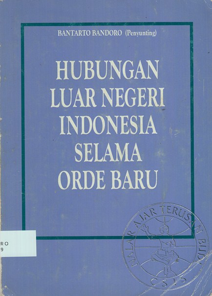 Hubungan Luar Negeri Indonesia Selama Orde Baru
