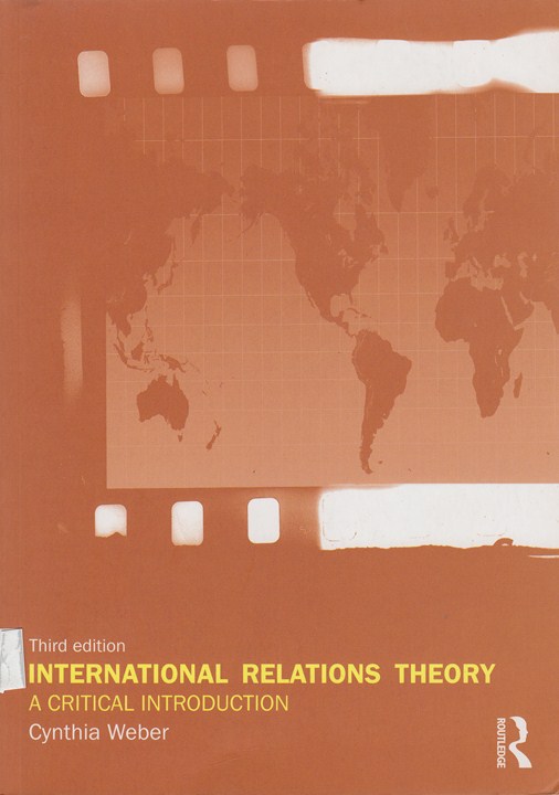 International Relations Theory: a critical introduction