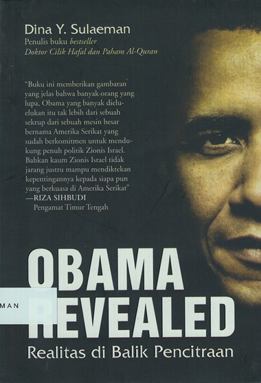 Obama Revealed : Realitas di balik pencitraan