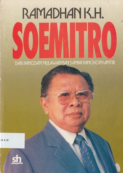 Soemitro (mantan Pangkopkamtib): Dari Pangdam Mulawarman sampai Pangkopkamtib