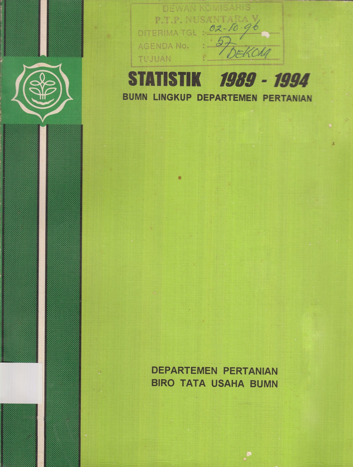 Statistik 1989-1994: BUMN lingkup Departemen Pertanian