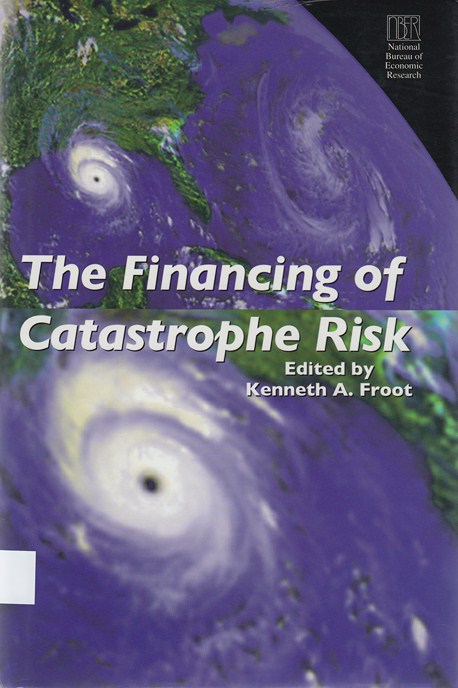 The Financing of Catastrophe Risk