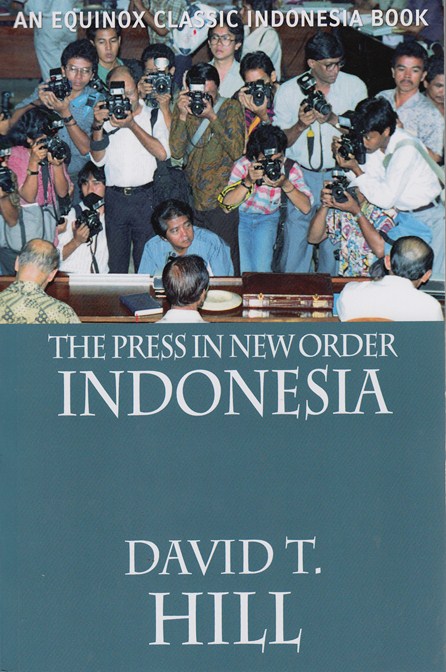 The Press in New Order Indonesia