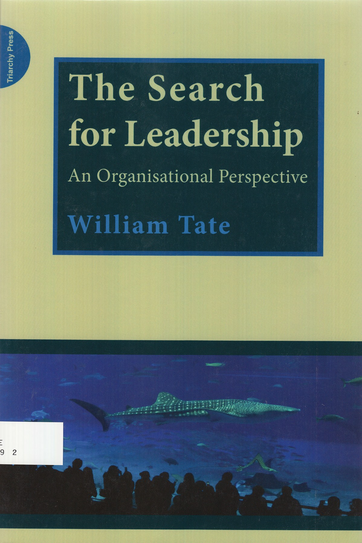 The Search for Leadership: An Organisational Perspective
