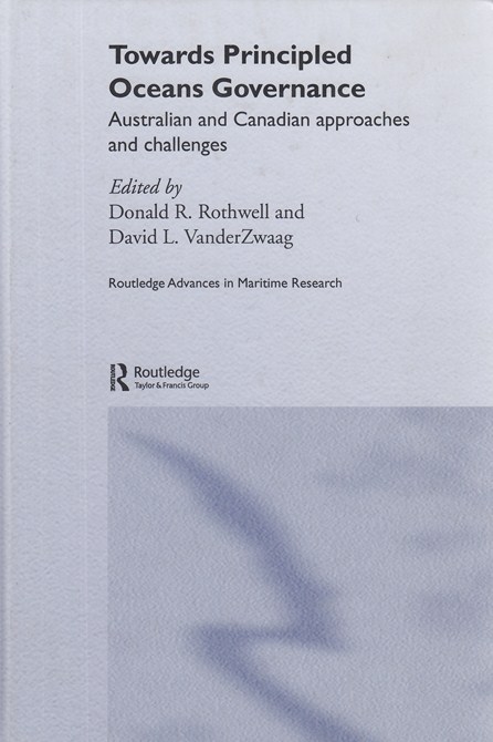 Towards Principled Oceans Governance : Australian and Canadian Approaches and Challenges