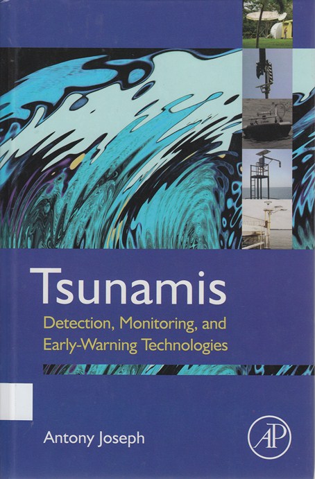 Tsunamis: Detection, monitoring, and early-warning technologies